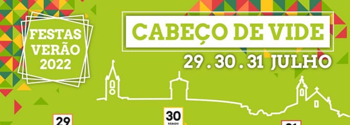Cartaz_Festas de Verão Cabeço de Vide_2022