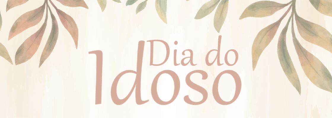 (Português) Comemoração Dia do Idoso